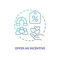 Offer incentive blue gradient concept icon. Loyalty program. Motivating customers abstract idea thin line illustration. Reward, discount. Isolated outline drawing vector