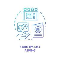 Start by just asking blue gradient concept icon. Making clients write review abstract idea thin line illustration. Request. Online reputation. Isolated outline drawing vector