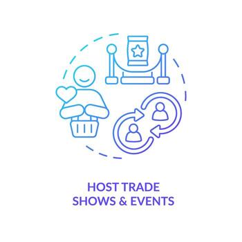 Host trade shows and events blue gradient concept icon. Engaging experience on event for loyal customers abstract idea thin line illustration. Isolated outline drawing vector