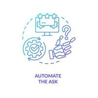 Automate the ask blue gradient concept icon. Send review request to customers abstract idea thin line illustration. Gathering client feedback. Isolated outline drawing vector
