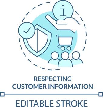 Respecting customer information turquoise concept icon. Ethical behavior in business abstract idea thin line illustration. Isolated outline drawing. Editable stroke vector
