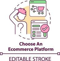 Choose ecommerce platform concept icon. Website for trading. Starting online store abstract idea thin line illustration. Isolated outline drawing. Editable stroke vector