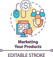 Marketing your products concept icon. Starting ecommerce business step abstract idea thin line illustration. Isolated outline drawing. Editable stroke vector