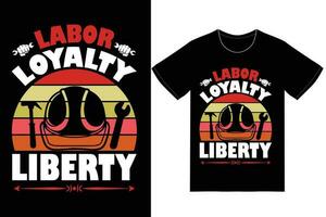 Labor Day T-shirt Design. Labor Day Vector. vector