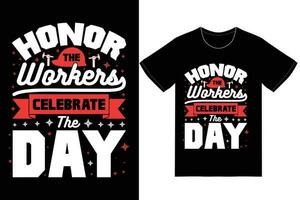 Labor Day T-shirt Design Vector. Labor Day Vector