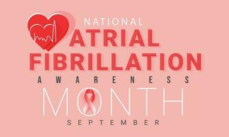 National Atrial fibrillation awareness month. background, banner, card, poster, template. Vector illustration.