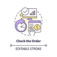 Check order concept icon. Be careful with transactions. Online investing abstract idea thin line illustration. Isolated outline drawing. Editable stroke vector