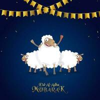 Eid-Al-Adha Mubarak Greeting Card or Poster Design with Cheerful Three Sheep Characters and Buntings Decorated on Glossy Blue Background. vector