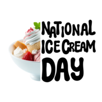 nacional hielo crema día texto tipografía, caligrafía, letras inscripción clipart en transparente fondo, internacional hielo crema día, nacional helado con frutas y nueces día, mundo hielo crema día, mes png