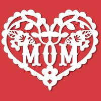 Mom Heart Lattice Paper Cut vector