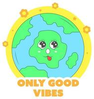 Only Good Vibes Font With Funny Earth Globe, Flowers, Stars On White Background. vector