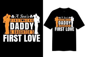 a son's first hero a daughter's first love dad vector