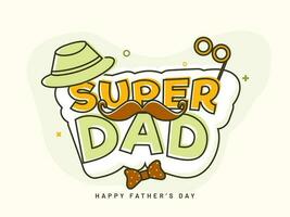 Sticker Style Super Dad Message Text with Male Hipster Elements on Beige Background for Father's Day Celebration Concept. vector