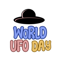 World UFO Day, UFO Encounter Day, National UFO Day text typography, calligraphy, lettering inscription clipart on transparent background, UFO ship clipart on transparent background png