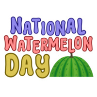 nationell vattenmelon dag text kalligrafi, typografi, nationell vattenmelon dag text inskrift, nationell vattenmelon dag ClipArt, vattenmelon illustration, vattenmelon ClipArt png