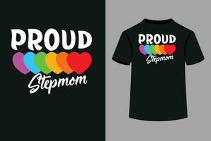 Proud Love Stepmom Typography T-shirt  Design vector