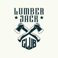 lumber jack club symbol, vintage woodcutter logo design vector