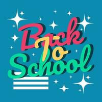 back to school greeting text design on blue background vector