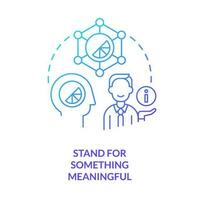 Stand for something meaningful concept blue gradient icon. Brand values positioning. Company perception abstract idea thin line illustration. Isolated outline drawing vector