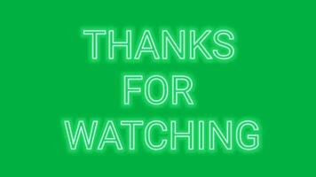 thanks for watching neon glowing text animation green screen video