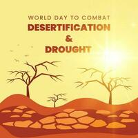 World Day to Combat Desertification and Drought good for World Day to Combat Desertification and Drought celebration. flat design. flyer design.flat illustration. vector