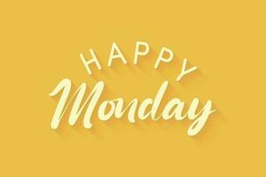 Happy Monday greeting text isolated on bright yellow background. vector illustration