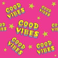 Seamless Pattern Good Vibes Words, Multipal and Colorful, Retro Style vector