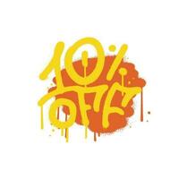 Sprayed 10 percent off urban graffiti with overspray over abstract color shape. Vector textured illustration.