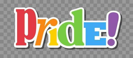 Pride lettering with rainbow flag colors. Different style letters forming the Pride word. vector