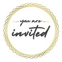 You are invited. Elegant design for cards and invitations. Handwriting style text with linear golden frames. vector