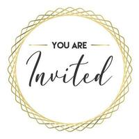 You are invited. Elegant design for cards and invitations. Handwriting style text with linear golden frames. vector