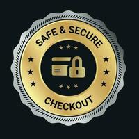 Safe Secure Checkout logo design and trust badge. checkout logo. secure logo desing vector