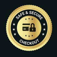 Safe Secure Checkout logo design and trust badge. checkout logo. secure logo desing vector