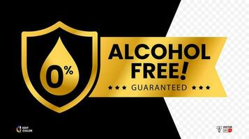 Alcohol free icon with drop in shield. No alcohol logo. Zero percent symbol. Vector illustration.