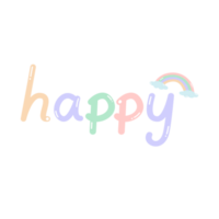 Word Happy with rainbow cloud on pastel color. png