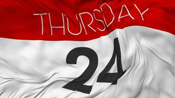 Twenty Fourth, 24th Thursday Date Seamless Looping Background, Looped Cloth Waving Slow Motion, 3D Rendering video