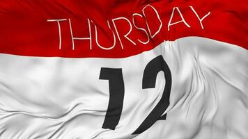 Twelfth, 12th Thursday Date Seamless Looping Background, Looped Cloth Waving Slow Motion, 3D Rendering video