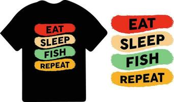 Eat sleep fish repeat quote vector design template. T-shirt design, fishing t-shirt design. Fishing T-shirt, Funny Fishing t shirts design,  Perfect for print item fishing t-shirt.