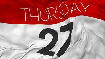 Twenty Seventh, 27th Thursday Date Seamless Looping Background, Looped Cloth Waving Slow Motion, 3D Rendering video