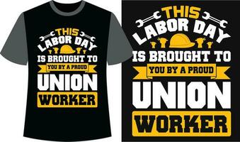 Labor Day Black T-shirt Design. Labor Day Vector Graphics