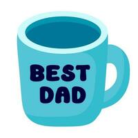 Father's day flat sticker, badge, icon, pin. Mug best dad. Vector illustration decorative elements with greeting text.