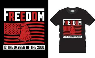 Freedom is the oxygen of the soul 4th July motivational quotes vector T-shirt design