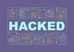 Hacked word concepts violet banner. Cybercrime attack. Infographics with editable icons on color background. Isolated typography. Vector illustration with text