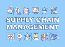 Supply chain management word concepts blue banner. Business process. Infographics with editable icons on color background. Isolated typography. Vector illustration with text