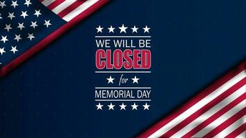 Memorial day background design with we will be closed for text vector