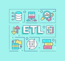 ETL word concepts turquoise banner. Database process. Analytic strategy. Infographics with editable icons on color background. Isolated typography. Vector illustration with text