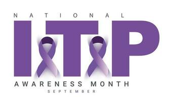 National ITP Awareness Month. background, banner, card, poster, template. Vector illustration.