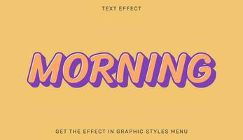 Morning editable text effect in 3d style. Text emblem for advertising, branding and business logo vector