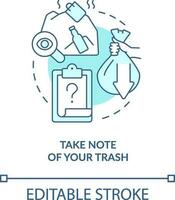 Take note of your trash turquoise concept icon. Switching to zero-waste lifestyle abstract idea thin line illustration. Isolated outline drawing. Editable stroke vector