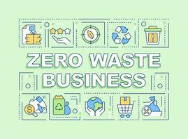 Zero waste business word concepts green banner. Eco-friendly products. Infographics with editable icons on color background. Isolated typography. Vector illustration with text